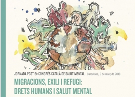 Jornada post 6è Congrés. Migracions, exili i refugi: drets humans i salut mental