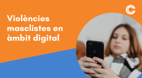 CURS EN LÍNIA: A un clic: parlem de violències digitals masclistes