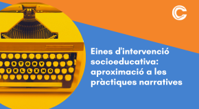 CURS PRESENCIAL: Aproximació a les pràctiques narratives
