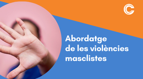 TALLER EN LÍNIA: Abordatge de les violències masclistes 