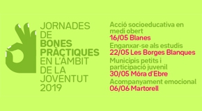 Jornades de bones pràctiques en l’àmbit de la joventut 2019 - Acció socioeducativa en medi obert (Blanes)