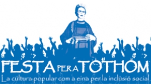 Festa per a tothom. La cultura popular com a eina per a la inclusió social