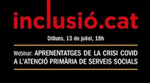Webinar: Aprenentatges de la crisi COVID a l’atenció primària de serveis socials